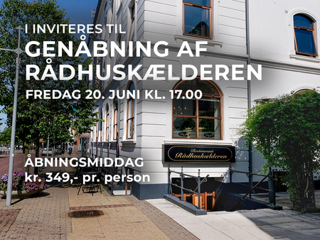 Genåbning af Restaurant Rådhuskælderen på Hotel Phønix i Brønderslev